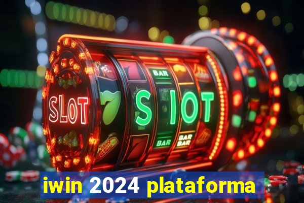 iwin 2024 plataforma